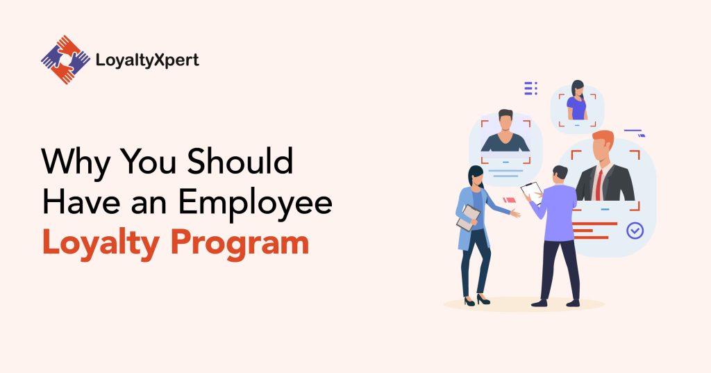 \"Employee Loyalty program