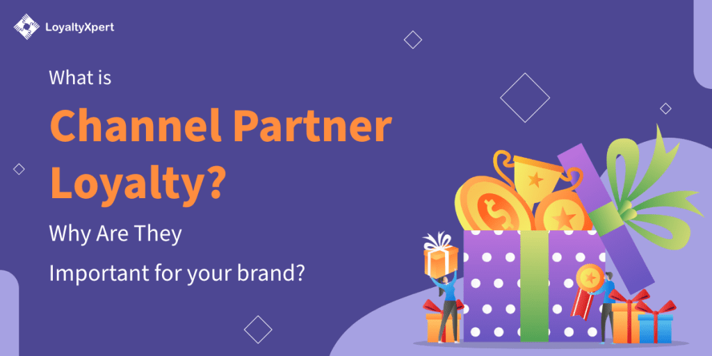 Channel Partner Loyalty Program