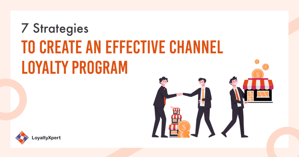 Channel Loyalty program