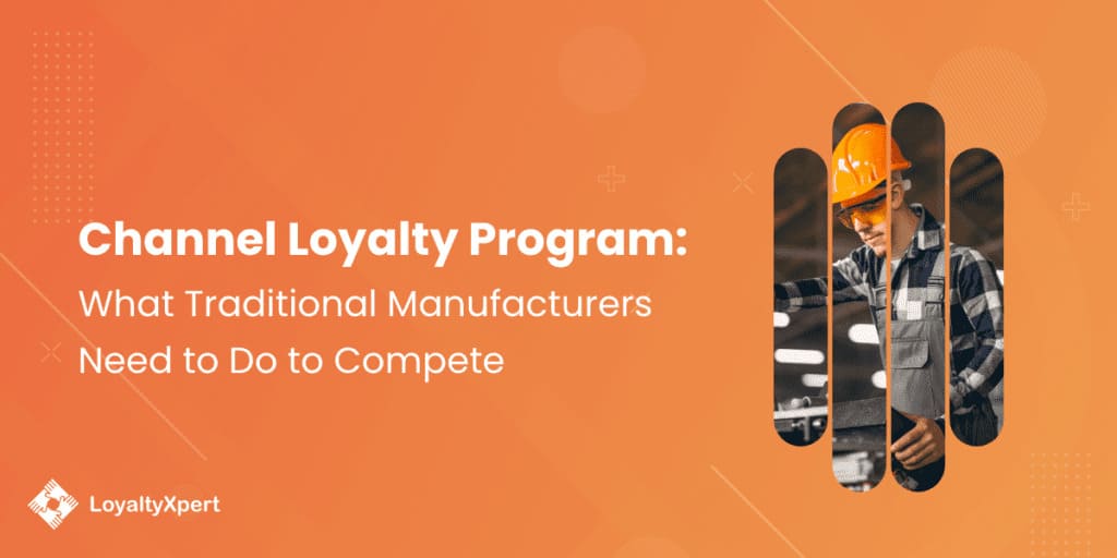 \"Channel Loyalty program