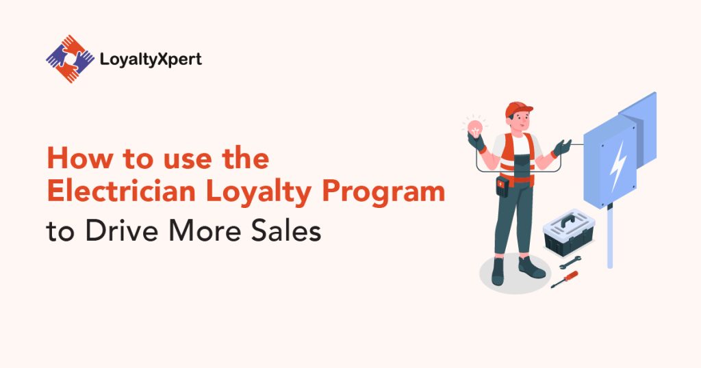 \"Electrician Loyalty Program