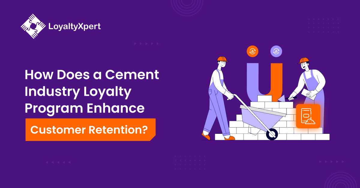 How Does a Cement Industry Loyalty Program Enhance Customer Retention