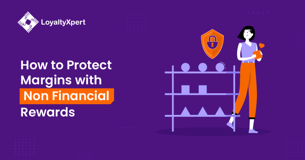 Protect Margins with Non Financial Rewards